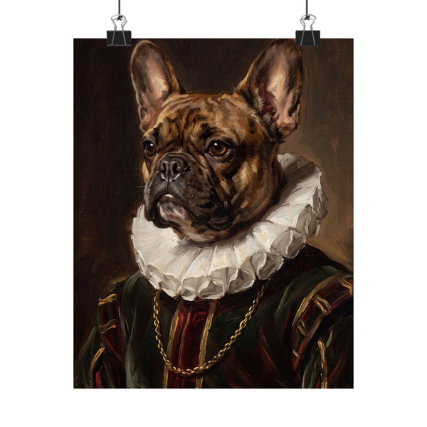 French Bulldog Renaissance Royal Portrait Matte Poster, Regal Dog Art Print, French Bulldog Lover Gift, Wall Art