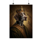 German Shorthaired Pointer Kings & Queens Royal Portrait Matte Poster, Regal Dog Art Print, German Shorthaired Pointer Lover Gift, Wall Art