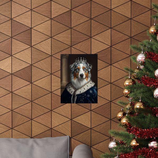 Australian Shepherd Kings & Queens Royal Portrait Matte Poster, Regal Dog Art Print, Australian Shepherd Lover Gift, Wall Art — Lifestyle View