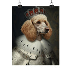 Poodle Kings & Queens Royal Portrait Matte Poster, Regal Dog Art Print, Poodle Lover Gift, Wall Art