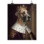 Great Dane Kings & Queens Royal Portrait Matte Poster, Regal Dog Art Print, Great Dane Lover Gift, Wall Art
