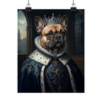 French Bulldog Kings & Queens Royal Portrait Matte Poster, Regal Dog Art Print, French Bulldog Lover Gift, Wall Art