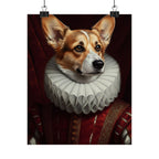 Pembroke Welsh Corgi Renaissance Royal Portrait Matte Poster, Regal Dog Art Print, Pembroke Welsh Corgi Lover Gift, Wall Art