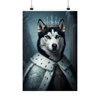 Siberian Husky Kings & Queens Royal Portrait Matte Poster, Regal Dog Art Print, Siberian Husky Lover Gift, Wall Art