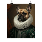 French Bulldog Renaissance Royal Portrait Matte Poster, Regal Dog Art Print, French Bulldog Lover Gift, Wall Art