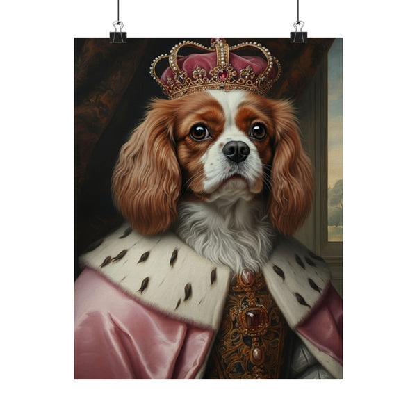 Cavalier King Charles Spaniel Kings & Queens Royal Portrait Matte Poster, Regal Dog Art Print, Wall Art