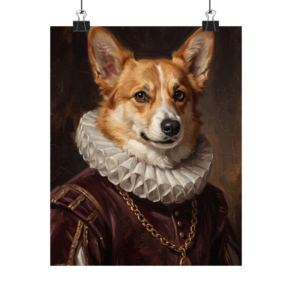 Pembroke Welsh Corgi Renaissance Royal Portrait Matte Poster, Regal Dog Art Print, Pembroke Welsh Corgi Lover Gift, Wall Art