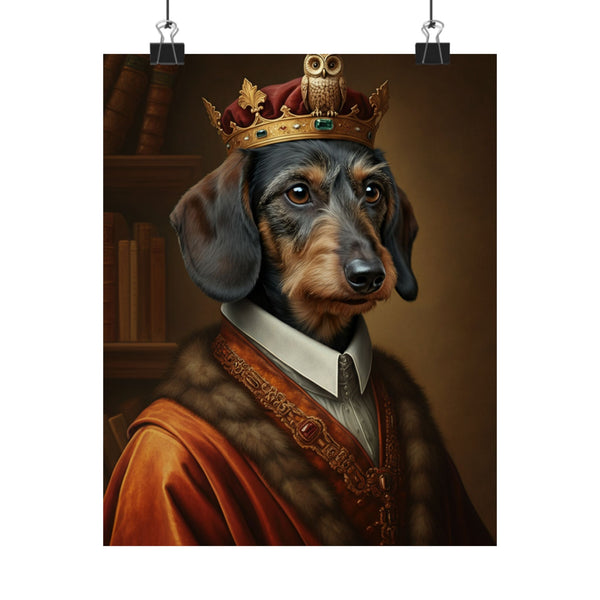 Dachshund Kings & Queens Royal Portrait Matte Poster, Regal Dog Art Print, Dachshund Lover Gift, Wall Art