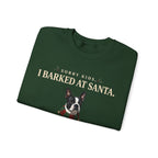 Boston Terrier Barked at Santa Christmas Sweatshirt, view 3