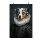 Australian Shepherd Renaissance Royal Portrait Matte Poster, Regal Dog Art Print, Australian Shepherd Lover Gift, Wall Art