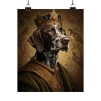 German Shorthaired Pointer Kings & Queens Royal Portrait Matte Poster, Regal Dog Art Print, German Shorthaired Pointer Lover Gift, Wall Art