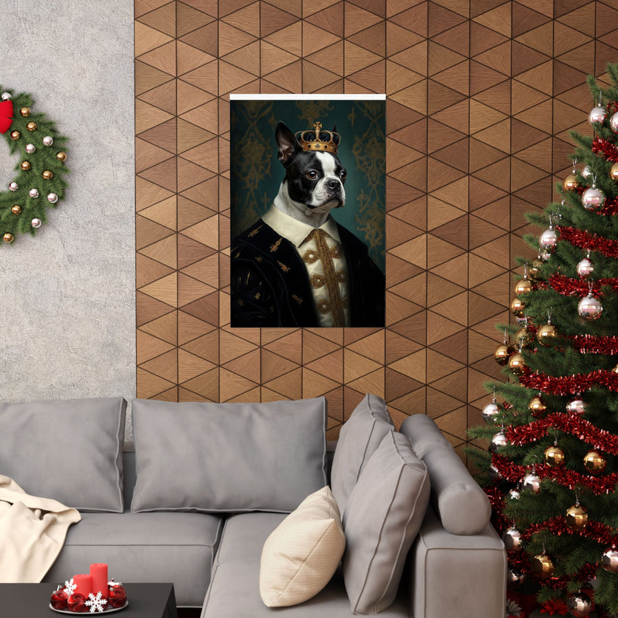 Boston Terrier Kings & Queens Royal Portrait Matte Poster, Regal Dog Art Print, Boston Terrier Lover Gift, Wall Art