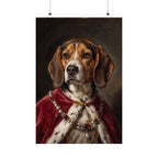 Beagle Kings & Queens matte poster print by Tritan, front