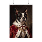 Boston Terrier Kings & Queens matte poster print by Tritan, front